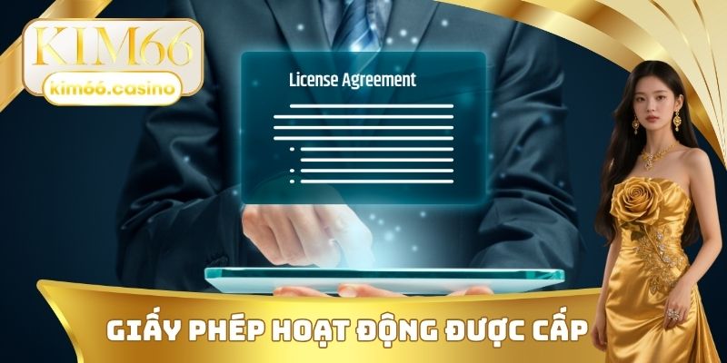Giấy phép hoạt động được cấp
