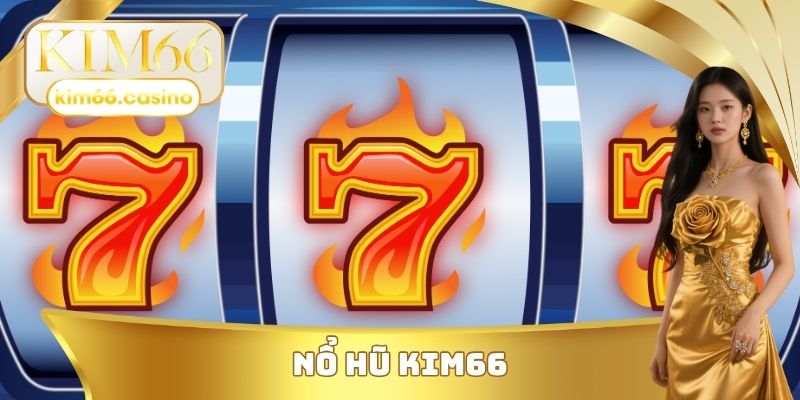 Nổ hũ KIM66