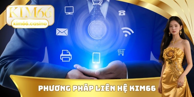 Phương pháp liên hệ KIM66