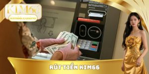 Rút tiền KIM66
